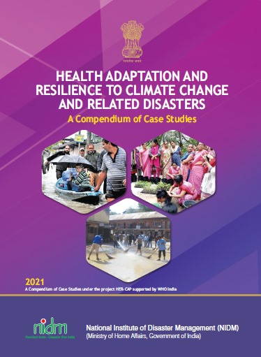 HEALTH ADAPTATION AND RESILIENCE TO CLIMATE CHANGE AND RELATED DISASTERS